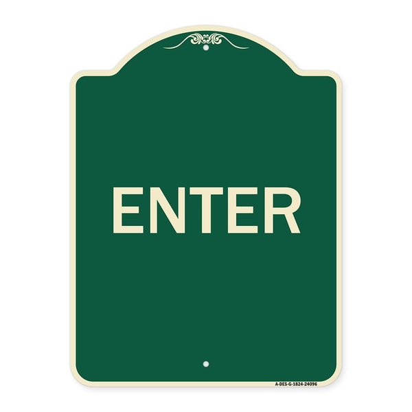 Signmission Designer Series Enter Enter, Green & Tan Heavy-Gauge Aluminum Sign, 24" x 18", G-1824-24096 A-DES-G-1824-24096